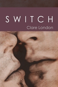 Switch by Clare London