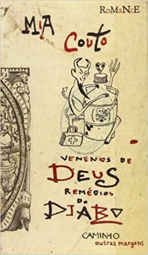 Venenos de Deus, remédios do Diabo: as incuráveis de Vila Cacimba by Mia Couto