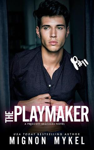 The Playmaker by Mignon Mykel