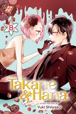Takane & Hana, Vol. 8 by Yuki Shiwasu