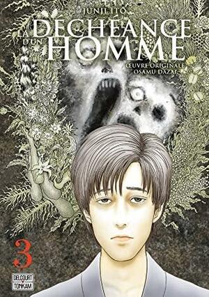 La Déchéance d'un Homme, tome 3 by Osamu Dazai, Junji Ito