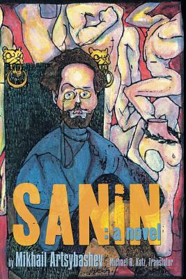 Sanin: The Body in Early America by Mikhail Artsybashev