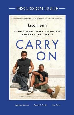 Discussion Guide: Carry On by Lisa Fenn, Patrick T. Smith, Meghan Blosser