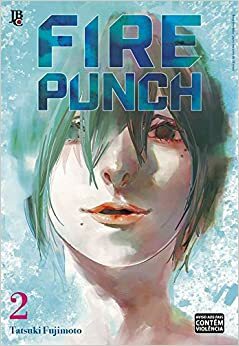 Fire Punch 2 by Tatsuki Fujimoto