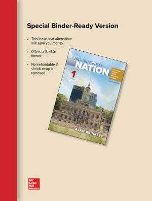 Looseleaf for the Unfinished Nation: A Concise History of the American People Volume 1 by Herbert Ziegler, Alan Brinkley, Heather Streets Salter