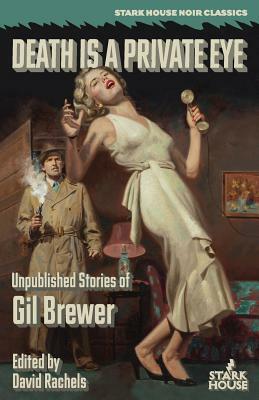Death is a Private Eye by Gil Brewer