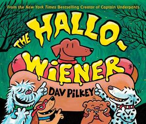 The the Hallo-Wiener by Dav Pilkey