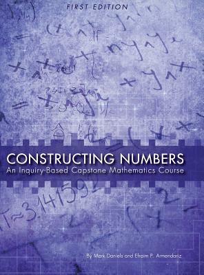 Constructing Numbers by Mark Daniels