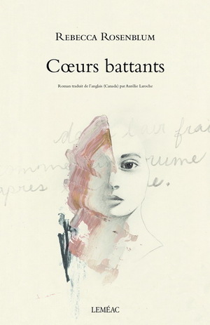 Cœurs battants by Rebecca Rosenblum