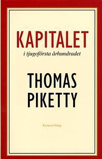 Kapitalet i tjugoförsta århundradet by Thomas Piketty