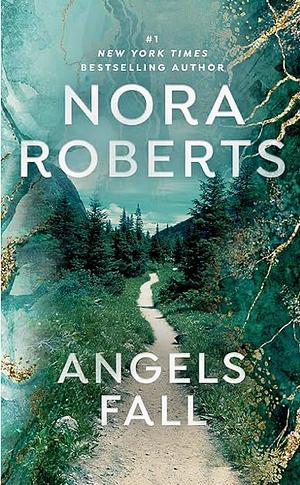 Angels Fall by Nora Roberts