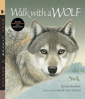 Walk with a Wolf [With CD] by Janni Howker