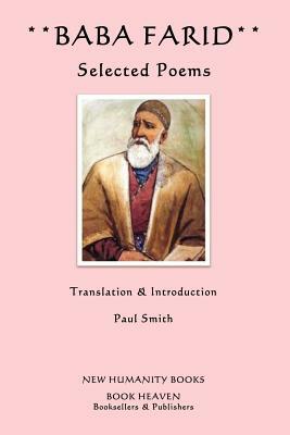 Baba Farid: Selected Poems by Paul Smith