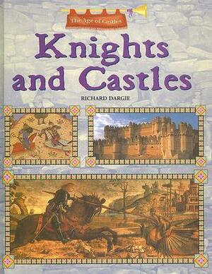 Knights and Castles by Richard Dargie