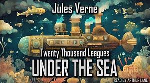 20000 Leagues Under the Sea by Jules Verne