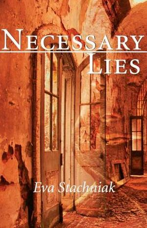 Necessary Lies by Eva Stachniak