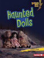 Haunted Dolls by Susan B. Katz