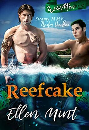 Reefcake by Ellen Mint