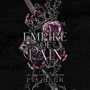 Empire Of Pain by J.L. Beck