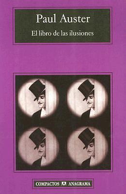 El libro de las ilusiones by Benito Gómez Ibáñez, Paul Auster