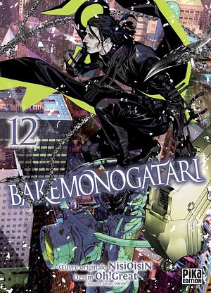 Bakemonogatari, Tome 12 by Oh! Great, NISIOISIN