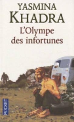 Olympe Des Infortunes by Yasmina Khadra