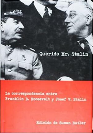 Querido M. Stalin by Susan Butler