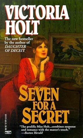 Seven for a Secret by Victoria Holt