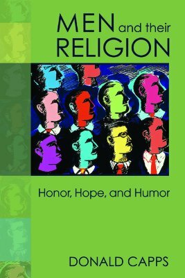 Men and Their Religion by Donald Capps