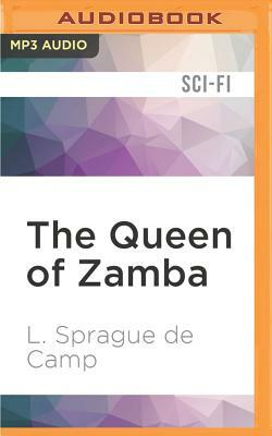 The Queen of Zamba by L. Sprague de Camp