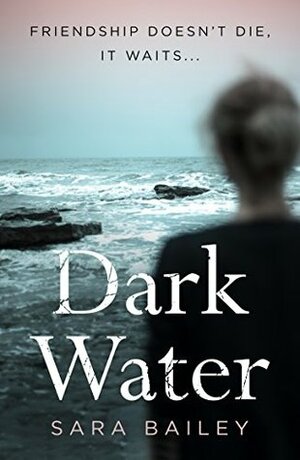 Dark Water by Sara Bailey