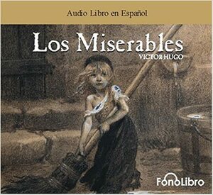 Los Miserables by Victor Hugo