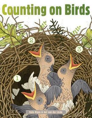 Counting on Birds by Kate Riggs, Jori van der Linde Jori