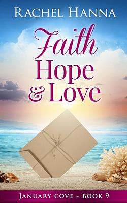 Faith, Hope & Love by Rachel Hanna