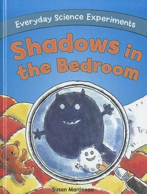 Shadows in the Bedroom by Susan Martineau