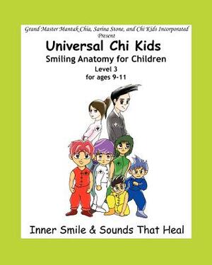 Smiling Anatomy for Children, Level 3 by Mantak Chia, Sarina Stone