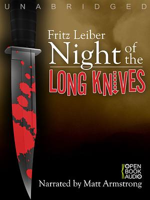 Night of the Long Knives by Fritz Leiber