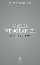 Cold Vengeance by John Preston, Michael McDowell