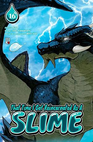 That Time I Got Reincarnated as a Slime, Vol. 16 by Mitz Vah, Fuse, Taiki Kawakami