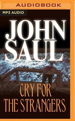 Cry for the Strangers by John Saul