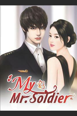 My Mr. Soldier 13: Getting the Marriage Certificate by Xing Chen, Mobo Reader