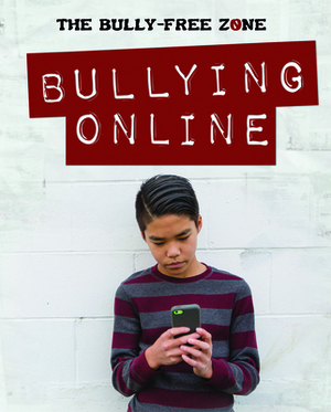 Bullying Online by Therese Harasymiw