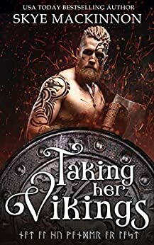 Taking Her Vikings by Skye MacKinnon