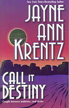 Call It Destiny by Jayne Ann Krentz