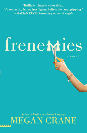 Frenemies by Megan Crane