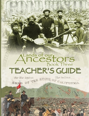 Lands of our Ancestors Book Three Teacher's Guide by Fred Messecar, Gary Robinson