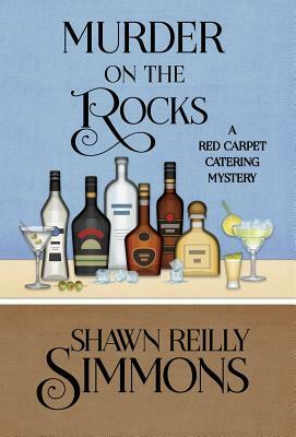 Murder on the Rocks by Shawn Reilly Simmons