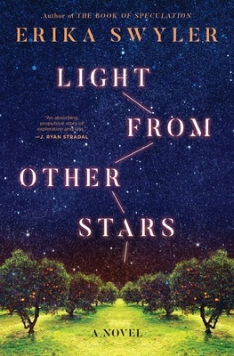 Light from Other Stars by Erika Swyler