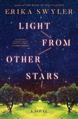 Light from Other Stars by Erika Swyler