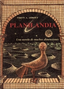 Planilandia. Una novela de muchas dimensiones by Edwin A. Abbott